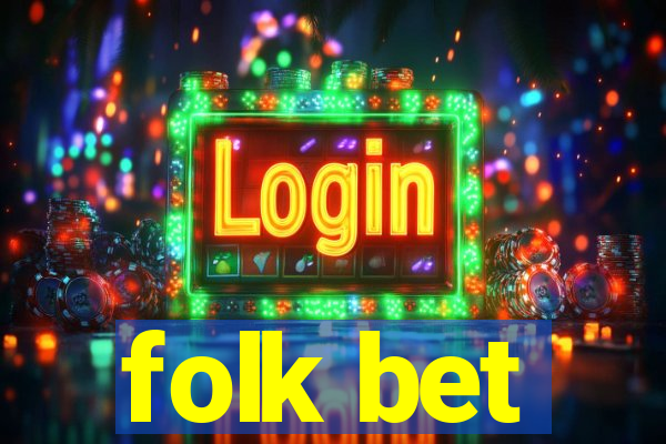 folk bet